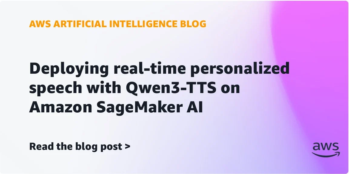 AWS publication cover: AWS Enables Deployment of Qwen3-TTS Voice Cloning on SageMaker AI